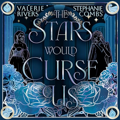 Cover of The Stars Would Curse Us