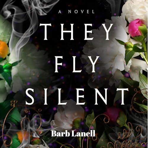 Cover of They Fly Silent