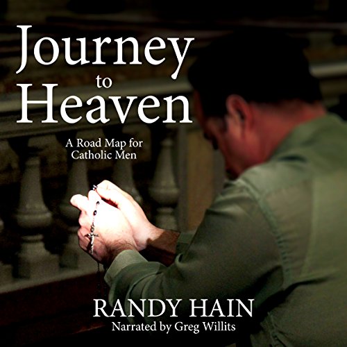 Cover of Journey to Heaven: A Road Map for Catholic Men