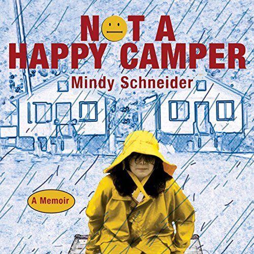 Cover of Not a Happy Camper