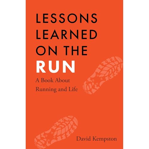 Cover of Lessons Learned on the Run: A Book About Running and Life