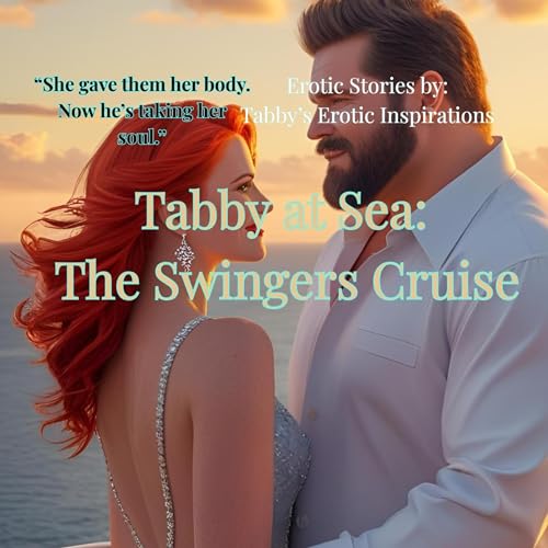 Cover of Tabby at Sea: The Swingers Cruise