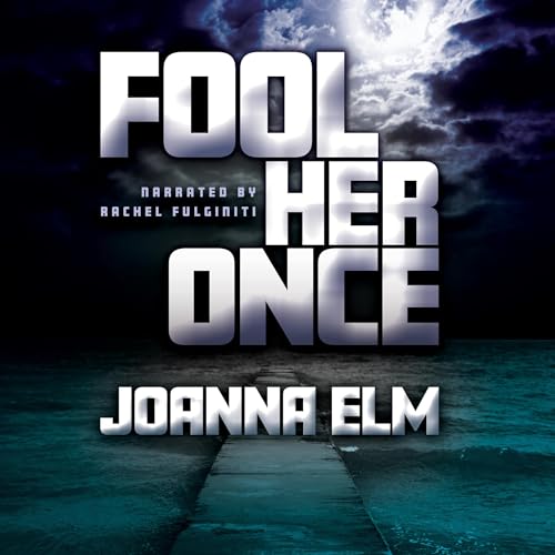 Cover of Fool Her Once