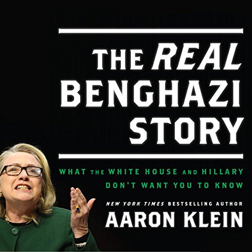 Cover of The REAL Benghazi Story