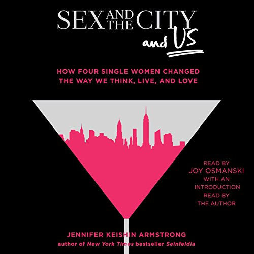 Cover of Sex and the City and Us
