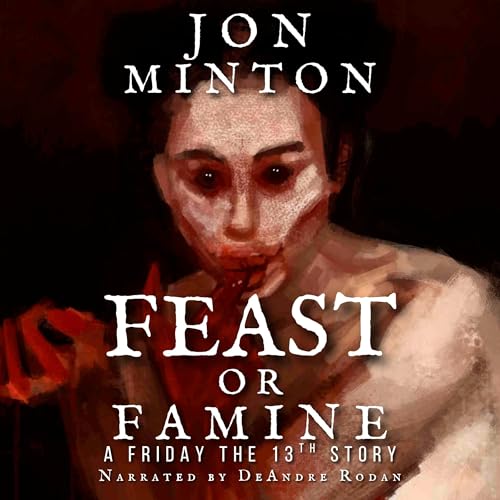 Cover of Feast or Famine