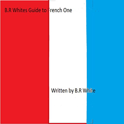 Cover of B.R. White's Guide to French One