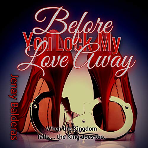 Cover of Before You Lock My Love Away