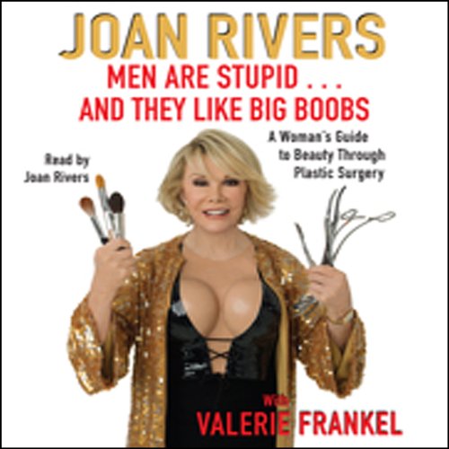 Cover of Men Are Stupid . . . And They Like Big Boobs
