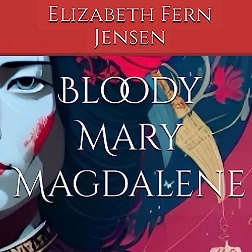 Cover of Bloody Mary Magdalene