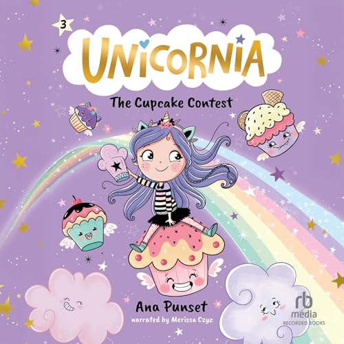 Cover of Unicornia: The Cupcake Contest