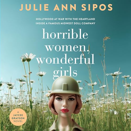 Cover of Horrible Women, Wonderful Girls