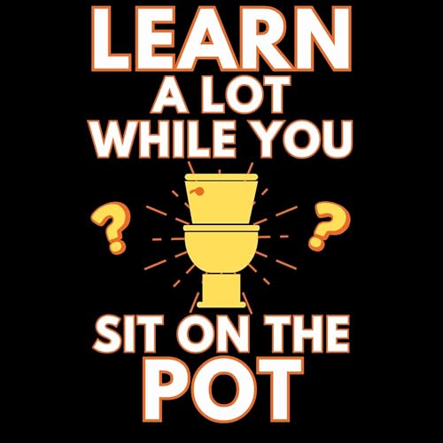 Cover of Learn a Lot While You Sit on the Pot