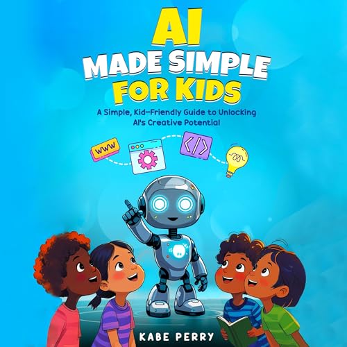 Cover of AI Made Simple for Kids