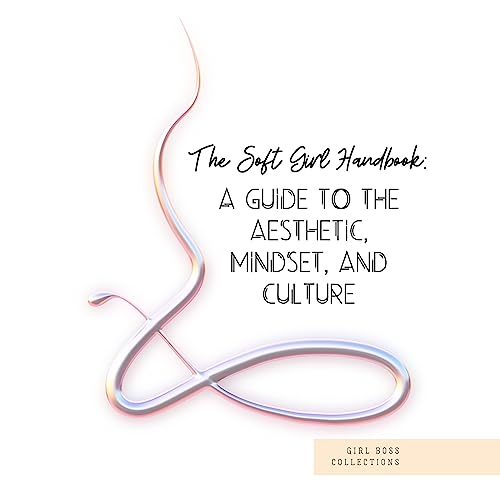 Cover of The Soft Girl Handbook