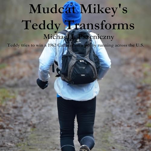 Cover of Mudcat Mikey's Teddy Transforms