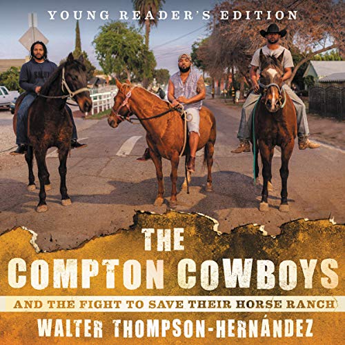 Cover of The Compton Cowboys: Young Readers' Edition