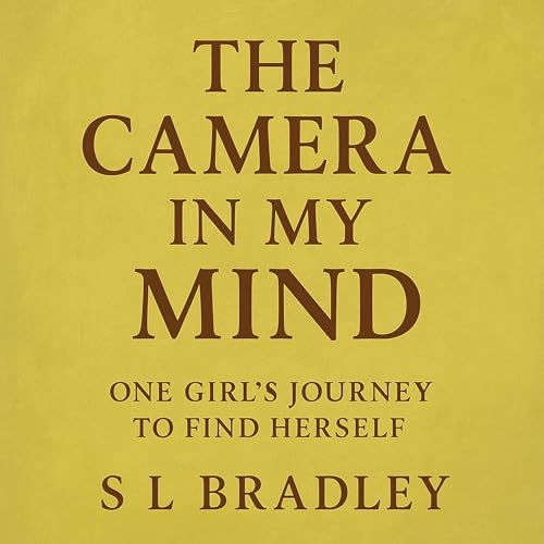 Cover of The Camera in My Mind