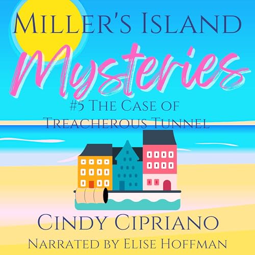 Cover of The Case of the Treacherous Tunnel