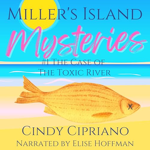 Cover of The Case of the Toxic River