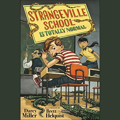 Cover of Strangeville School Is Totally Normal