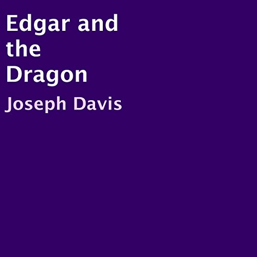Cover of Edgar and the Dragon