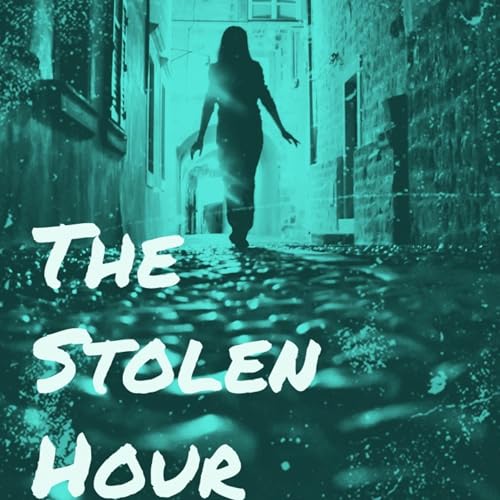 Cover of The Stolen Hour