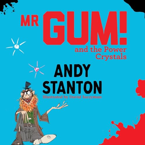 Cover of Mr Gum and the Power Crystals