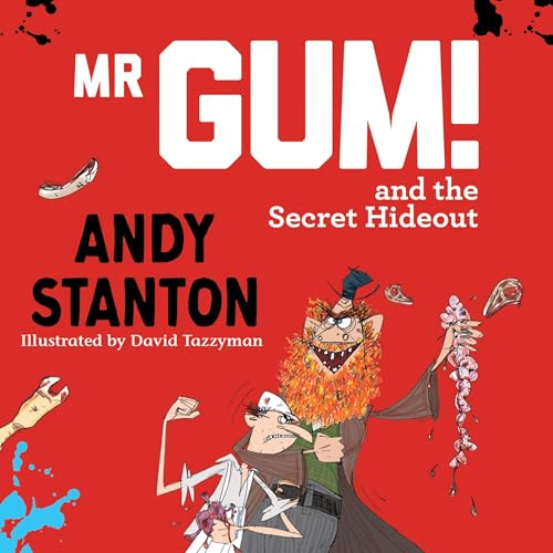 Cover of Mr Gum and the Secret Hideout