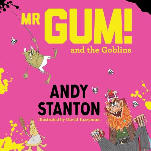 Cover of Mr Gum and the Goblins