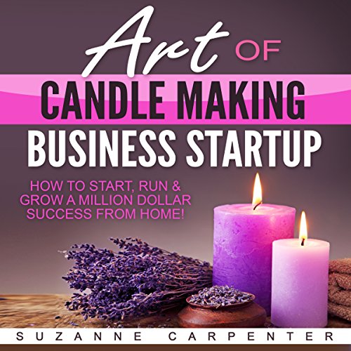 Cover of Art of Candle Making Business Startup
