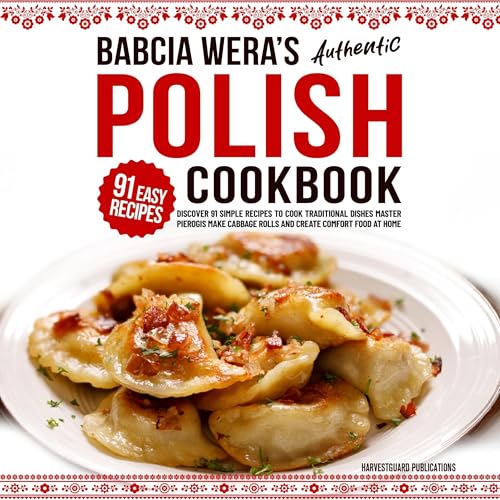 Cover of Babcia Wera’s Authentic Polish Cookbook