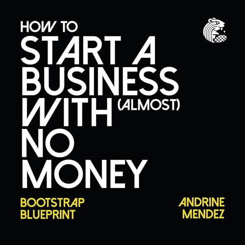Cover of How to Start a Business with Almost No Money