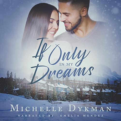 Cover of If Only In My Dreams