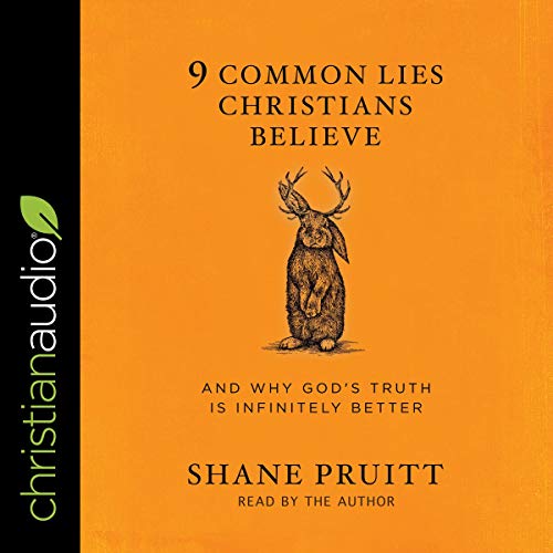 Cover of 9 Common Lies Christians Believe