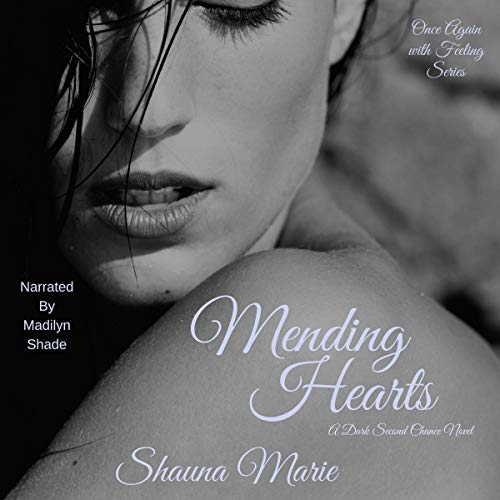 Cover of Mending Hearts: A Dark Second Chance Novel