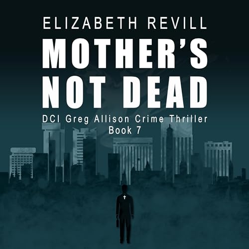 Cover of Mother's Not Dead