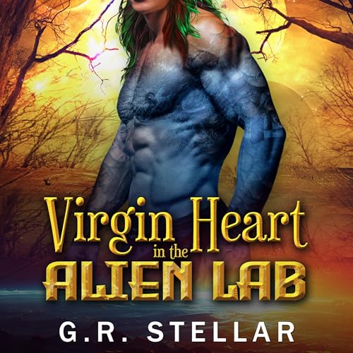 Cover of Virgin Heart in the Alien Lab