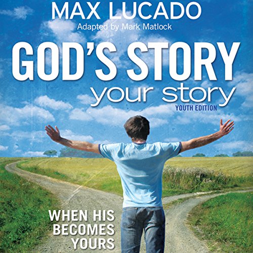 Cover of God's Story, Your Story: Youth Edition