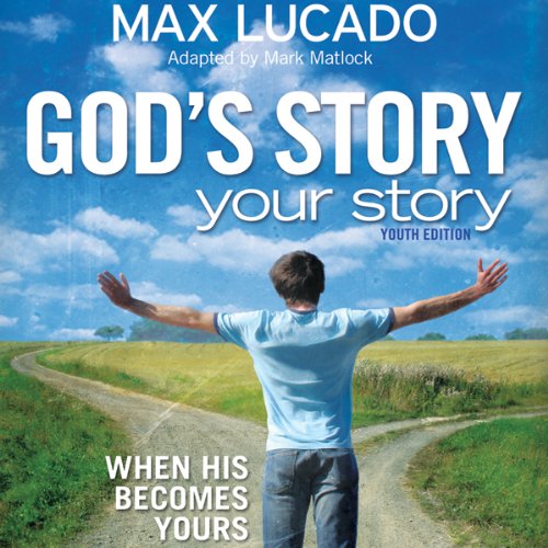 Cover of God's Story, Your Story: Youth Edition