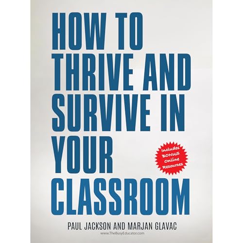 Cover of How to Thrive and Survive in Your Classroom