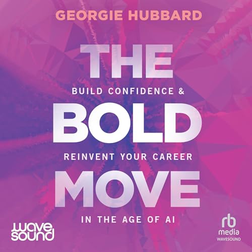 Cover of The Bold Move