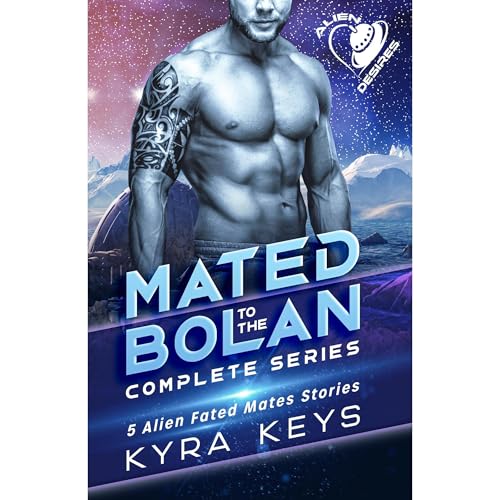 Cover of Mated to the Bolan Complete Series