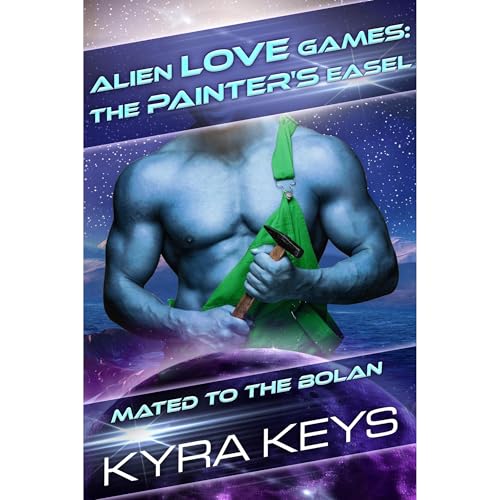 Cover of Alien Love Games: The Painter's Easel