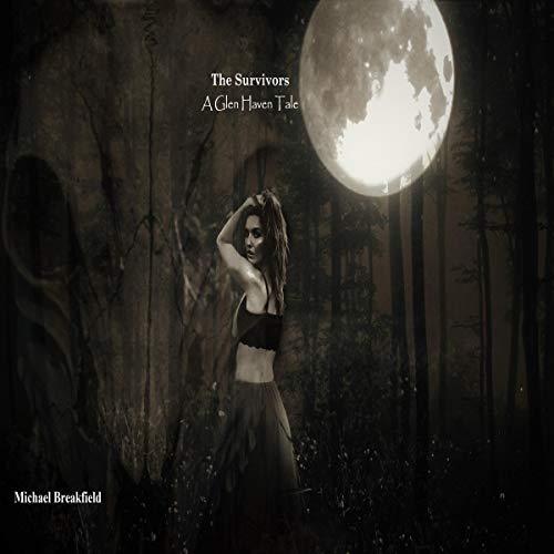 Cover of The Survivors: A Glen Haven Tale