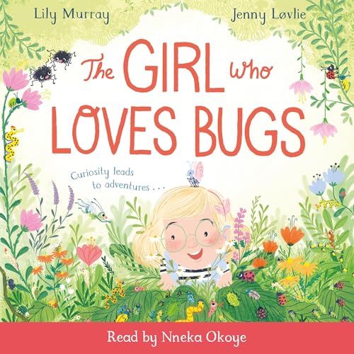 Cover of The Girl Who LOVES Bugs