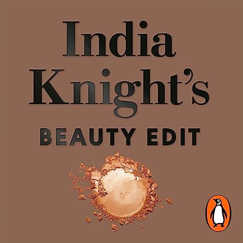 Cover of India Knight's Beauty Edit