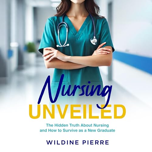Cover of Nursing Unveiled