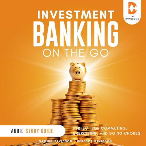 Cover of Investment Banking On the Go - Audio Study Guide