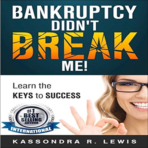 Cover of Bankruptcy Didn't Break Me